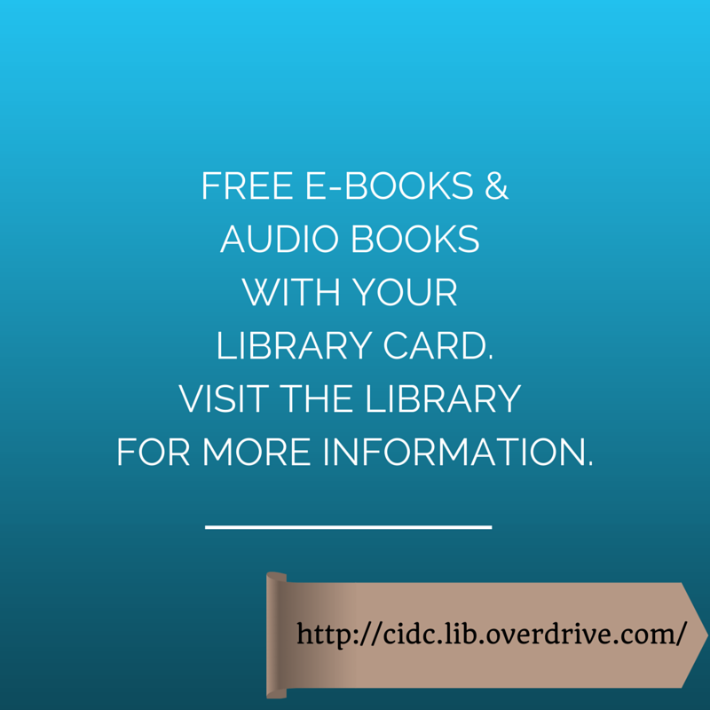 Free E-Books and Audio Books with your library card! Visit the library for more information.